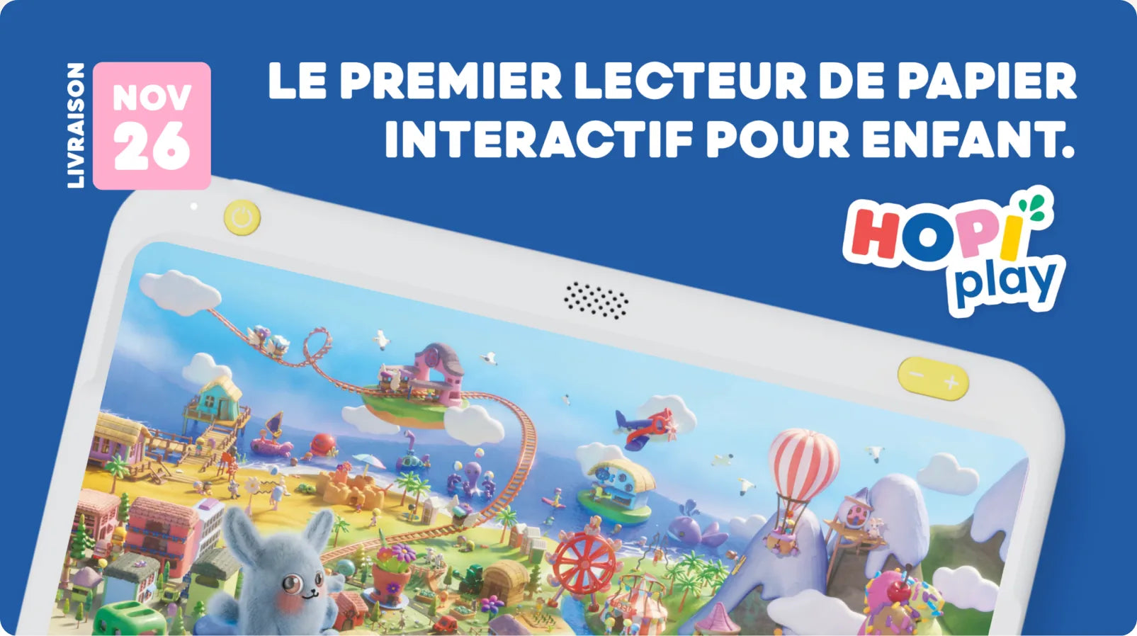 HopiPlay, le premier lecteur de papier interactif pour enfant. Livraison novembre 2026.