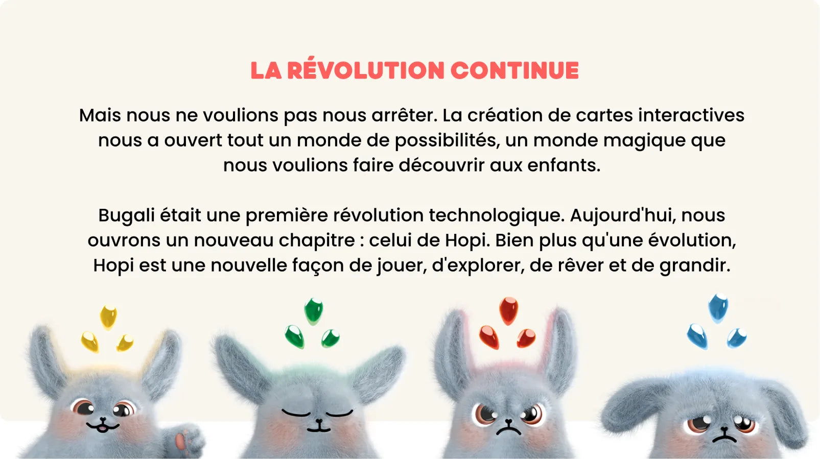 La révolution continue : Hopi, une nouvelle façon de jouer, d’explorer, de rêver et de grandir.
